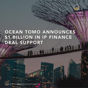 ocean-tomo-announces-one-billion-ip-finance-deal-support